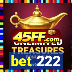 bet 222